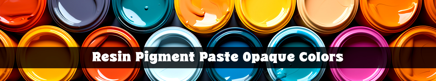 Resin Pigment Paste Opaque Colors